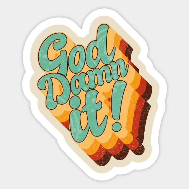 God Damn it Sticker by BOEC Gear